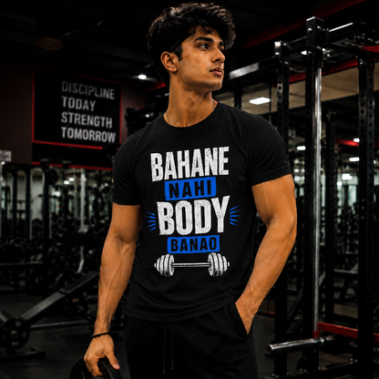 Bahane Nahi Body Banao – Motivational Gym T-Shirt