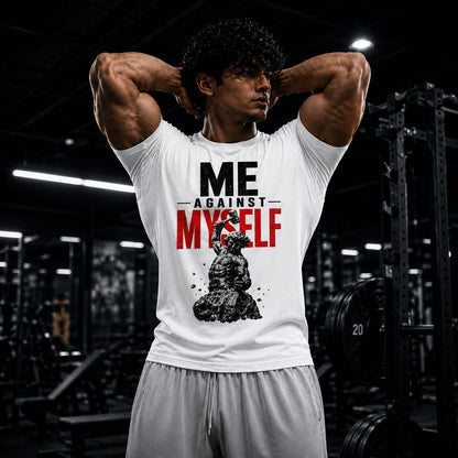 ME AGAINST MYSELF – Gym Motivation T-Shirt